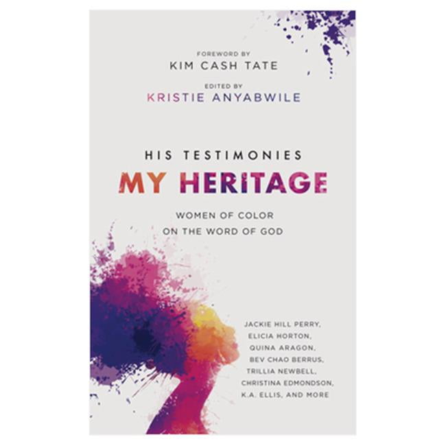 The Good Book  His Testimonies, My Heritage