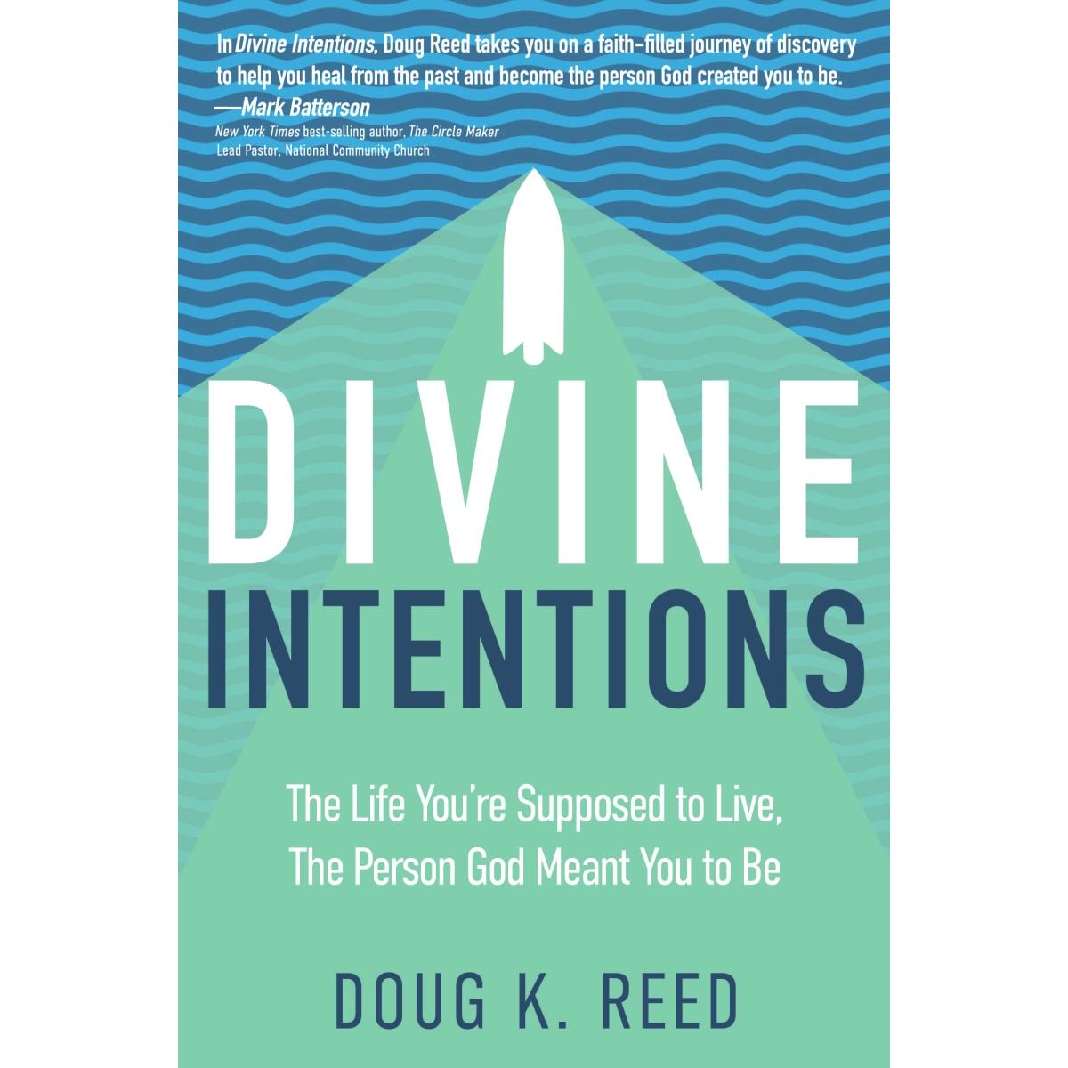 Divine Intentions by Reed Doug