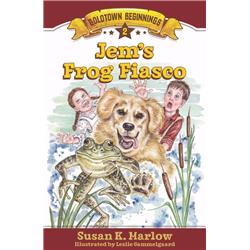 Jems Frog Fiasco - Goldtown Beginnings No.2
