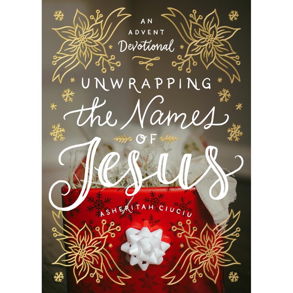 Unwrapping the Names of Jesus