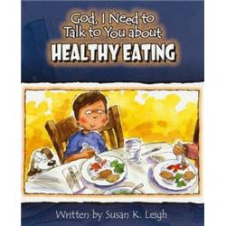 146419 God I Need to Talk to You About Healthy Eating