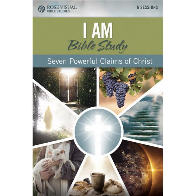 I Am Seven Powerful Claims of Christ - Rose Visual Bible Studies - Aug 2020