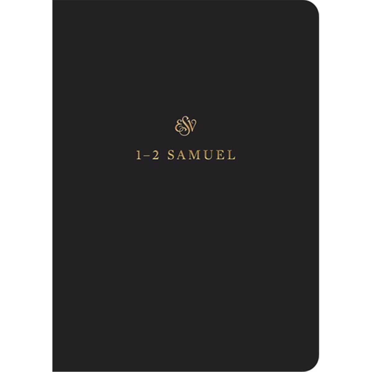 ESV Scripture Journal 1-2 Samuel, Black Softcover