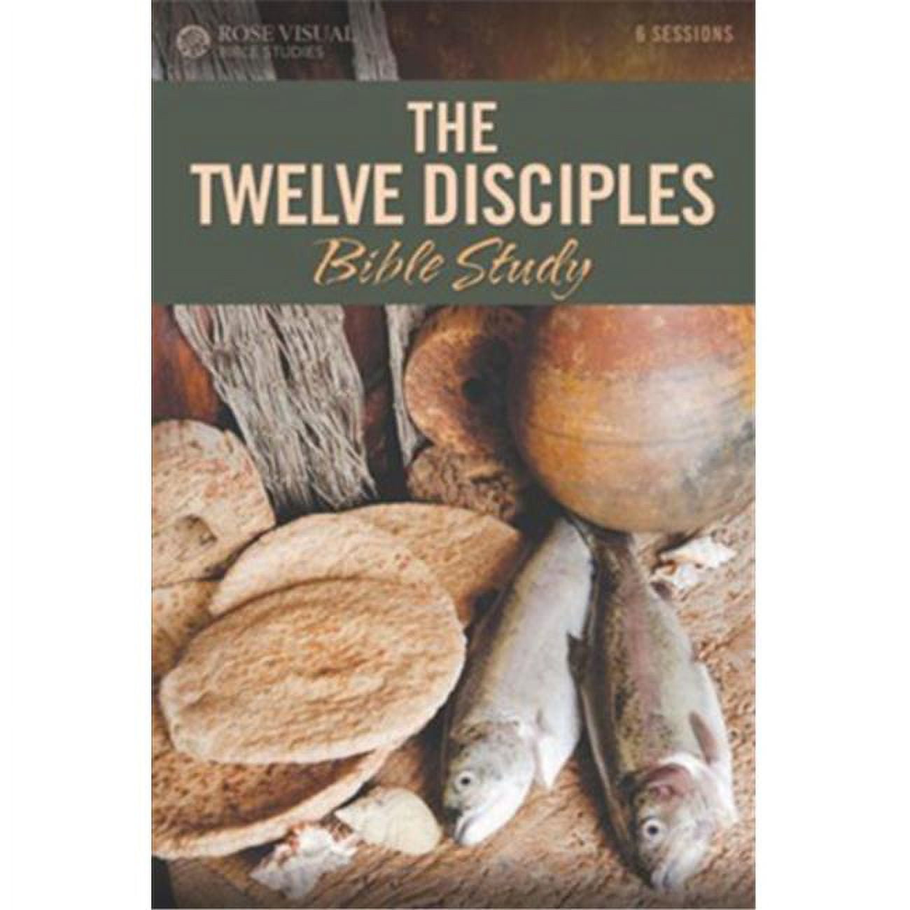 The Twelve Disciples - Rose Visual Bible Studies