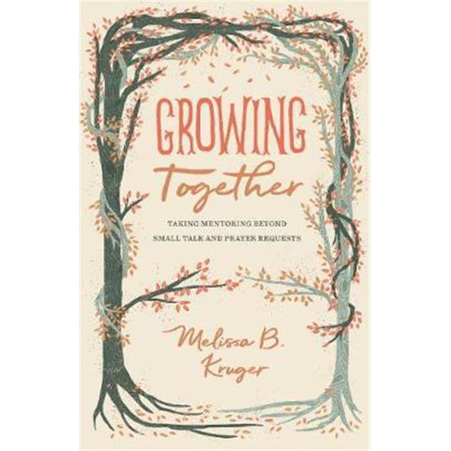 Growing Together - Gospel Coalition - Jun 2020