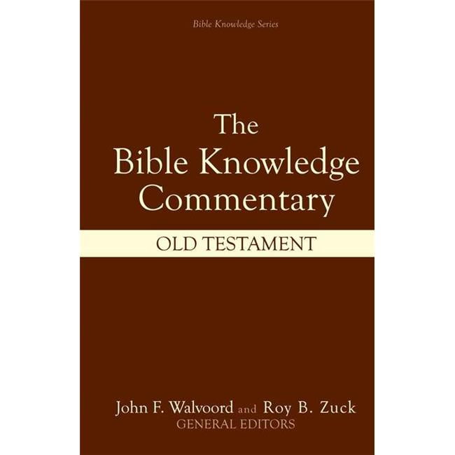 The Bible Knowledge Commentary Old Testament