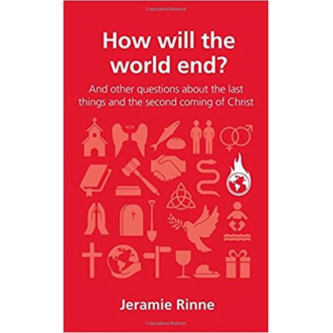 The Good Book  How Will the World End - Questions Christians Ask