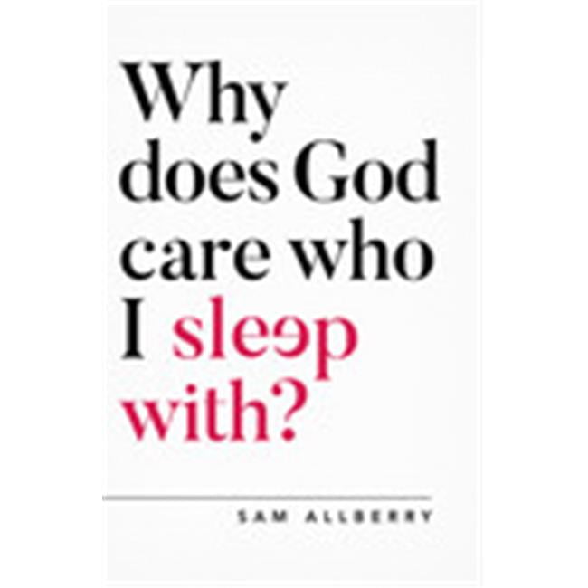The Good Book  Why Does God Care Who I Sleep with - Mar 2020