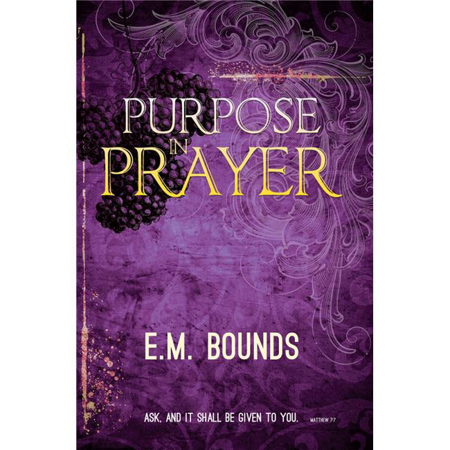 771010 Purpose in Prayer