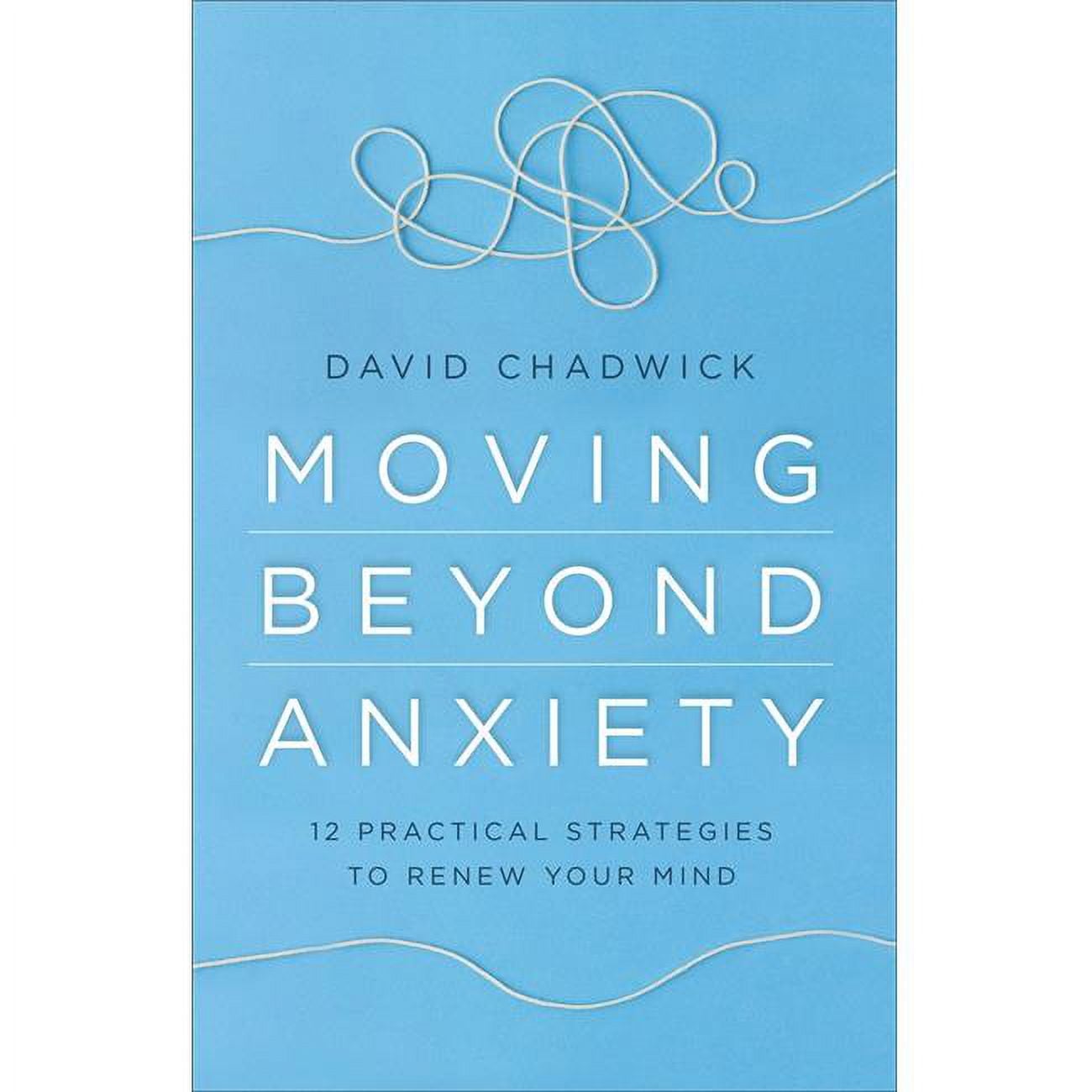 Moving Beyond Anxiety - Apr 2020