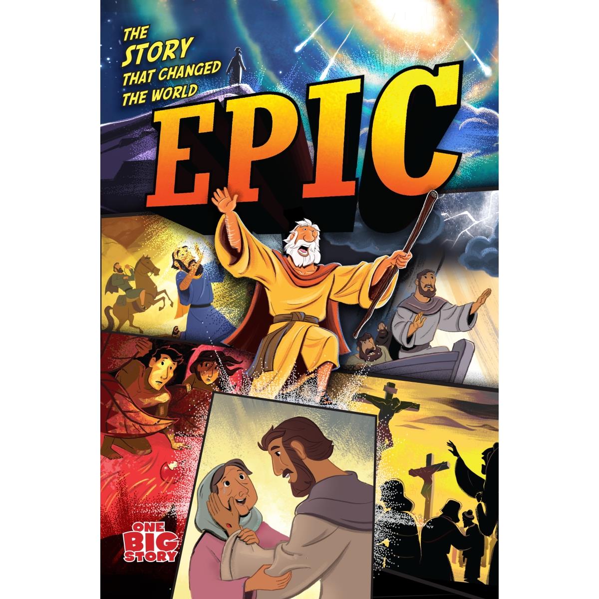 B  H Publishing  Epic the Story That Changed the World