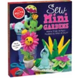 Klutz-Scholastic  Sew Mini Gardens Kit - Ages 10 Plus