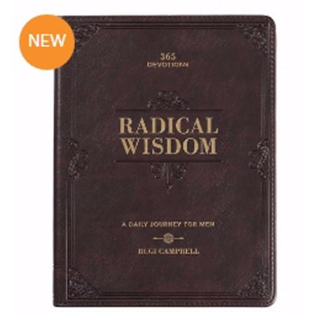 Radical Wisdom a Daily Journey for Men