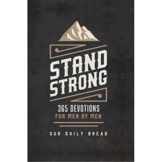 Stand Strong by Our Daily Bread