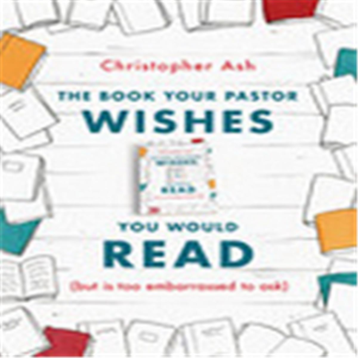 The Good Book 137936 The Book Your Pastor Wishes You Would Read