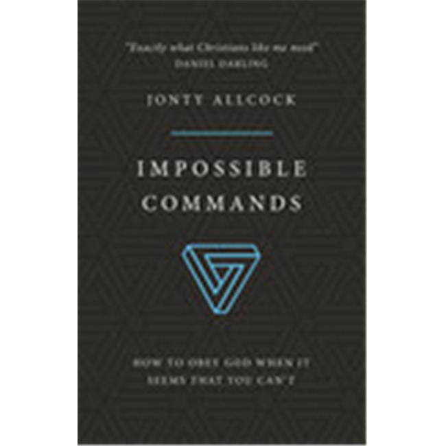 The Good Book  Impossible Commands by Allcock Jonty