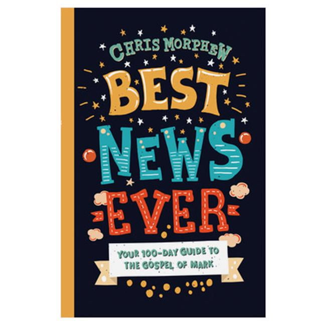 The Good Book  Best News Ever by Morphew Chris