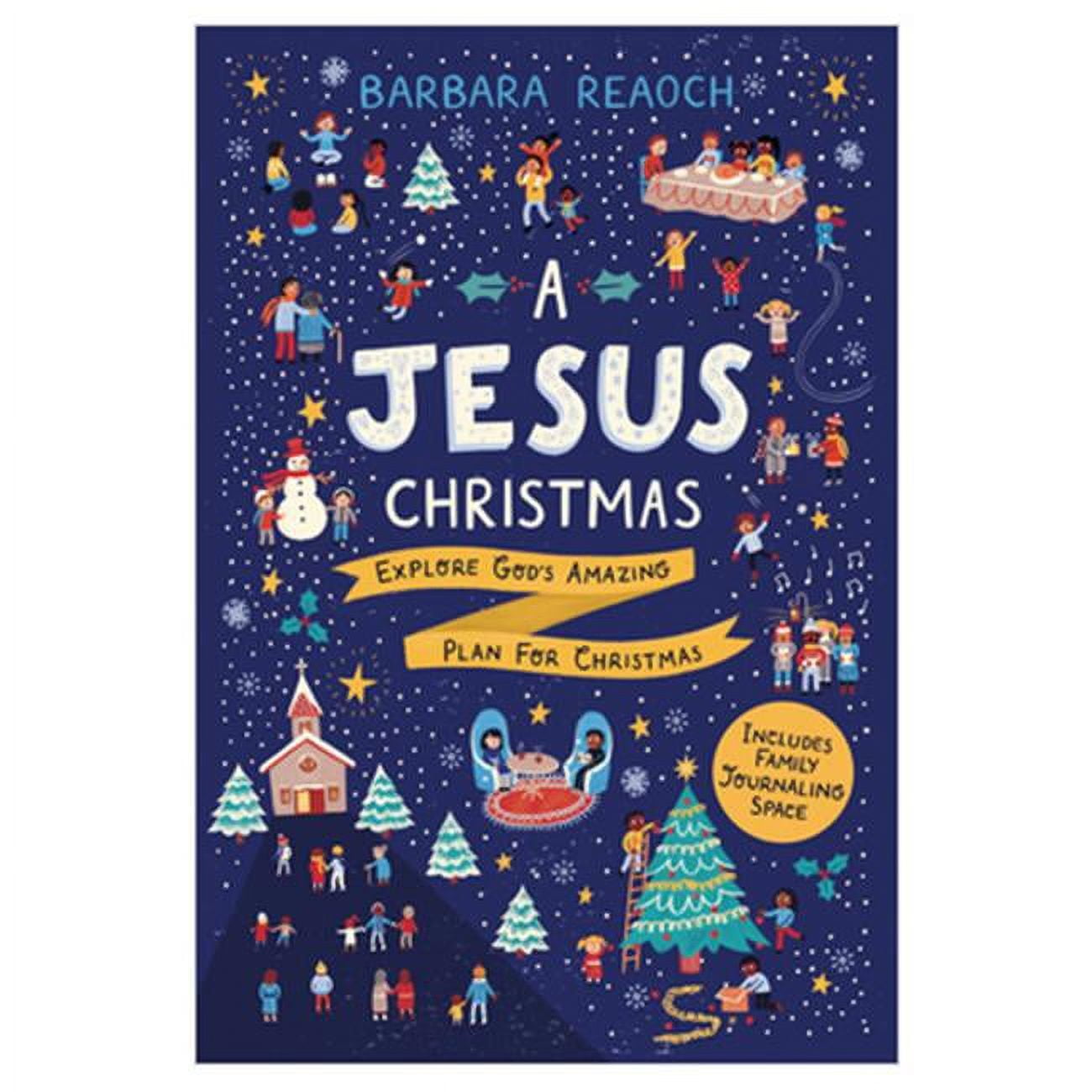 The Good Book  A Jesus Christmas by Reaoch Barbara