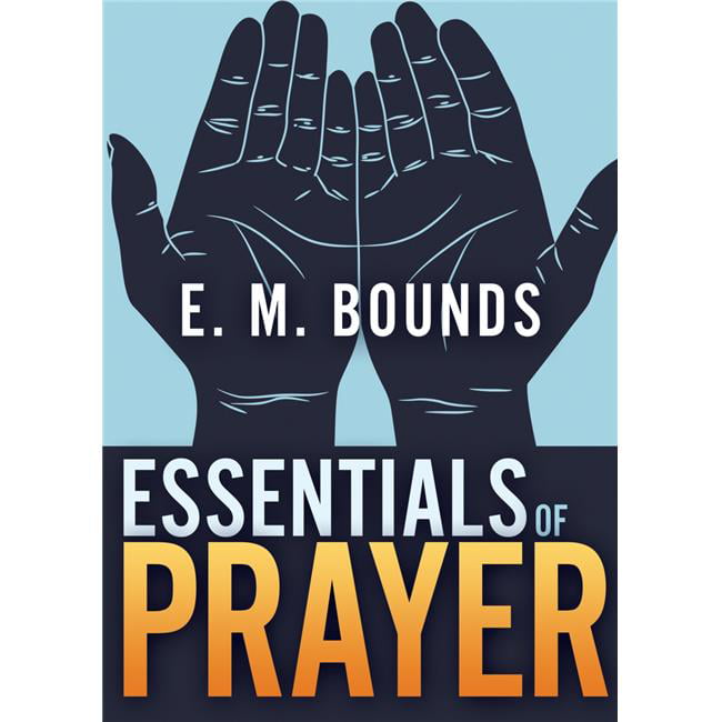 Essentials of Prayer