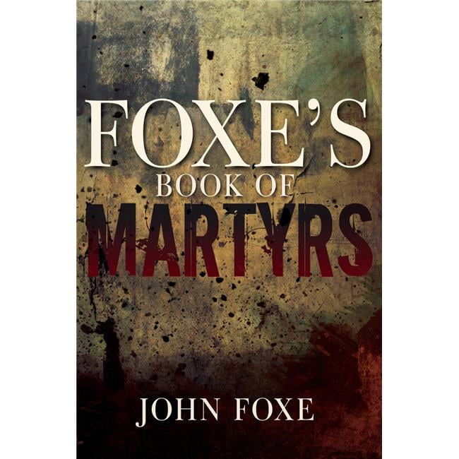 770903 Foxes Book of Martyrs