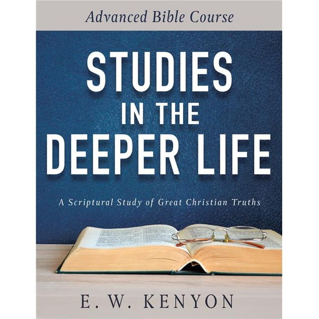Studies in the Deeper Life