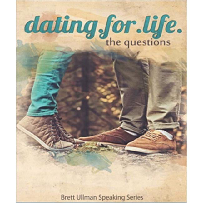 135571 Dating for Life the Questions by Ullman Brett