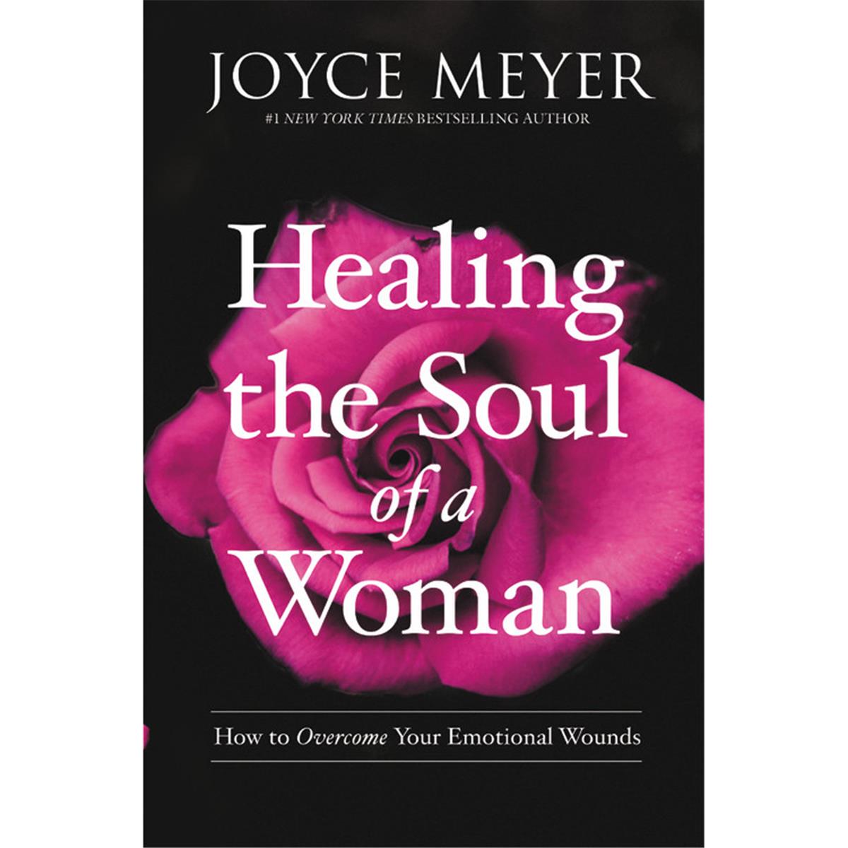 FaithWords & Hachette Book Group  Healing the Soul of a Woman Hardcover