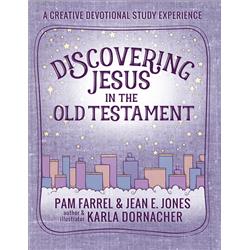 Discovering Jesus in the Old Testament