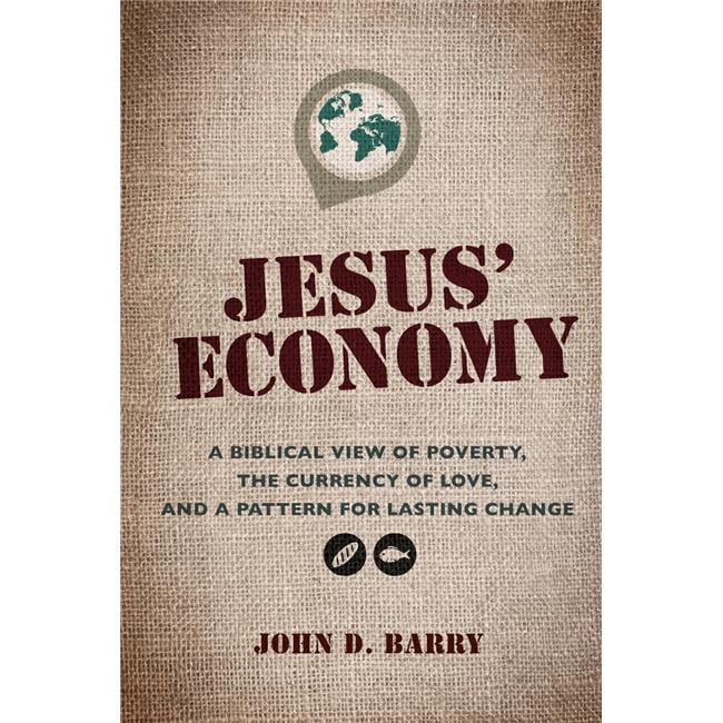 Jesus Economy by Barry John D