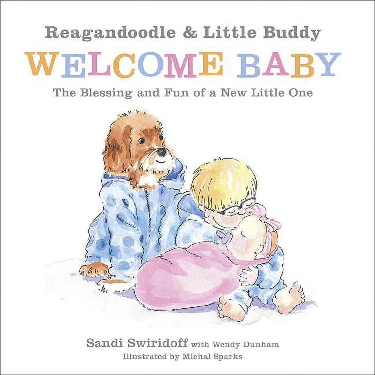Reagandoodle & Little Buddy Welcome Baby