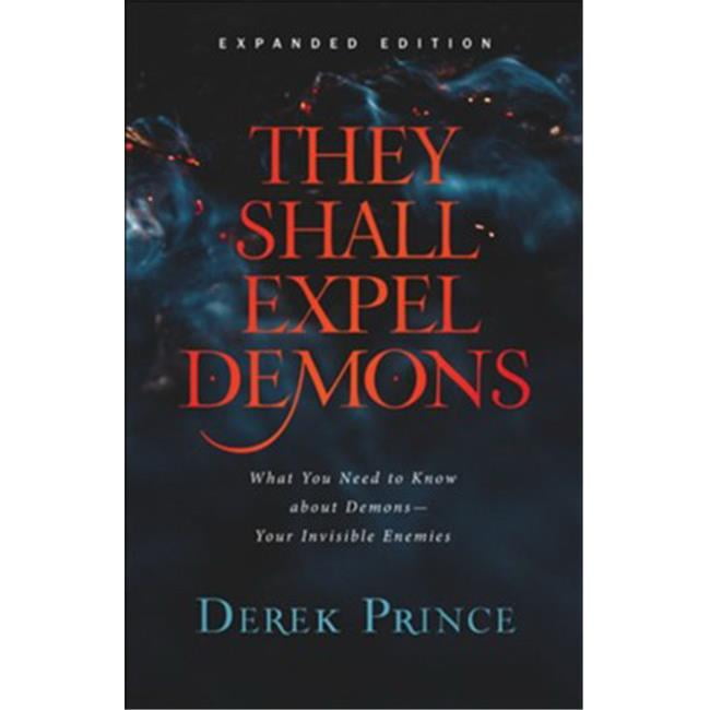 Baker Publishing Group 167576 They Shall Expel Demons - Expanded - Mar 2020