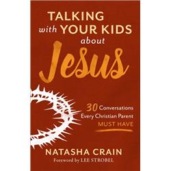 Baker Publishing Group  Talking with Your Kids About Jesus - Mar 2020