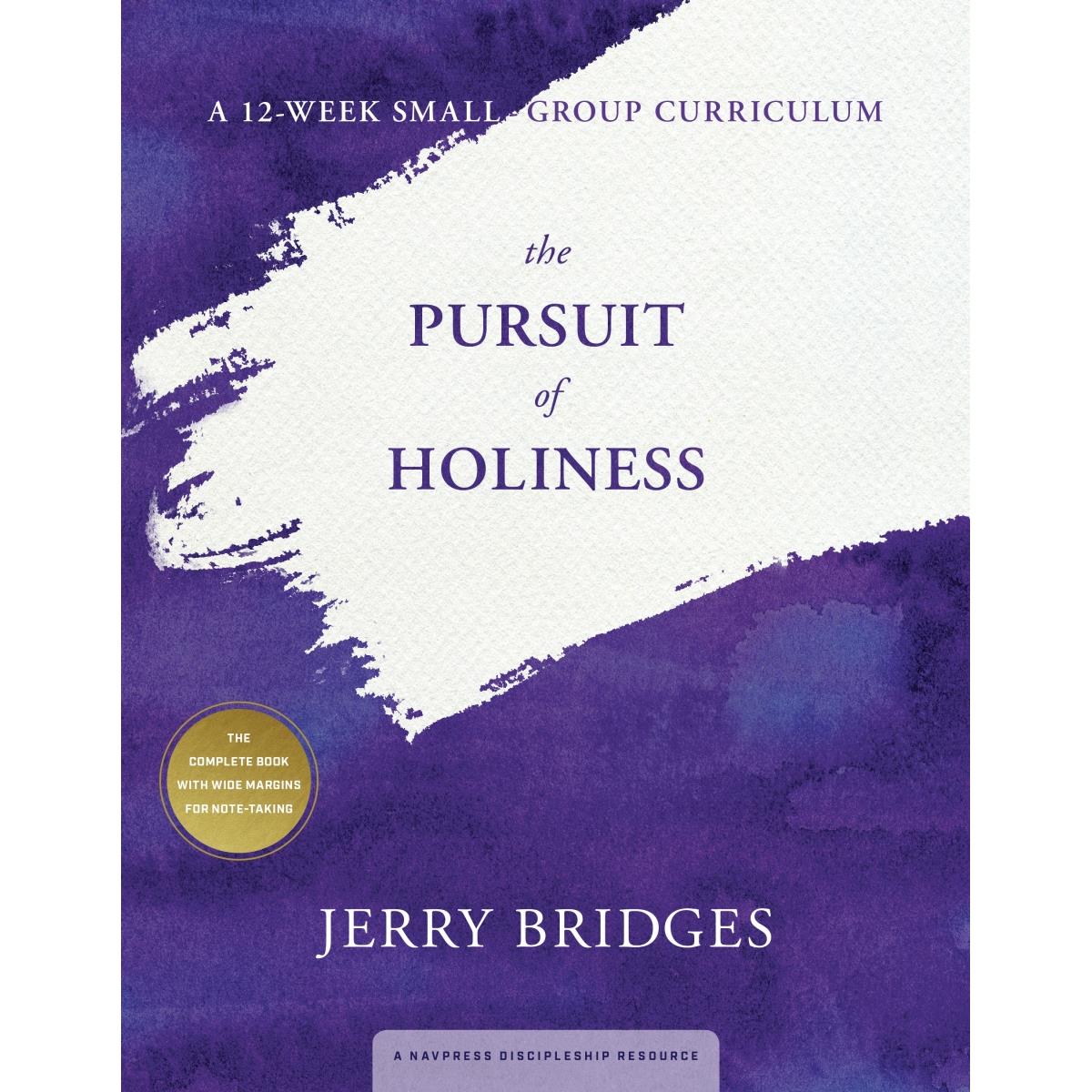 The Pursuit of Holiness Small Group Curriculum