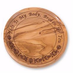 This is My Body Broken for You Communion Plate - Olivewood