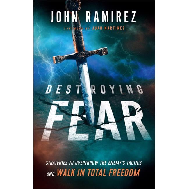 Baker Publishing Group 147687 Destroying Fear by Ramirez John