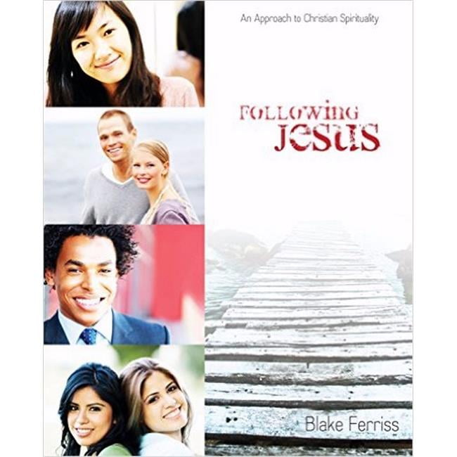 Following Jesus by Ferriss Blake