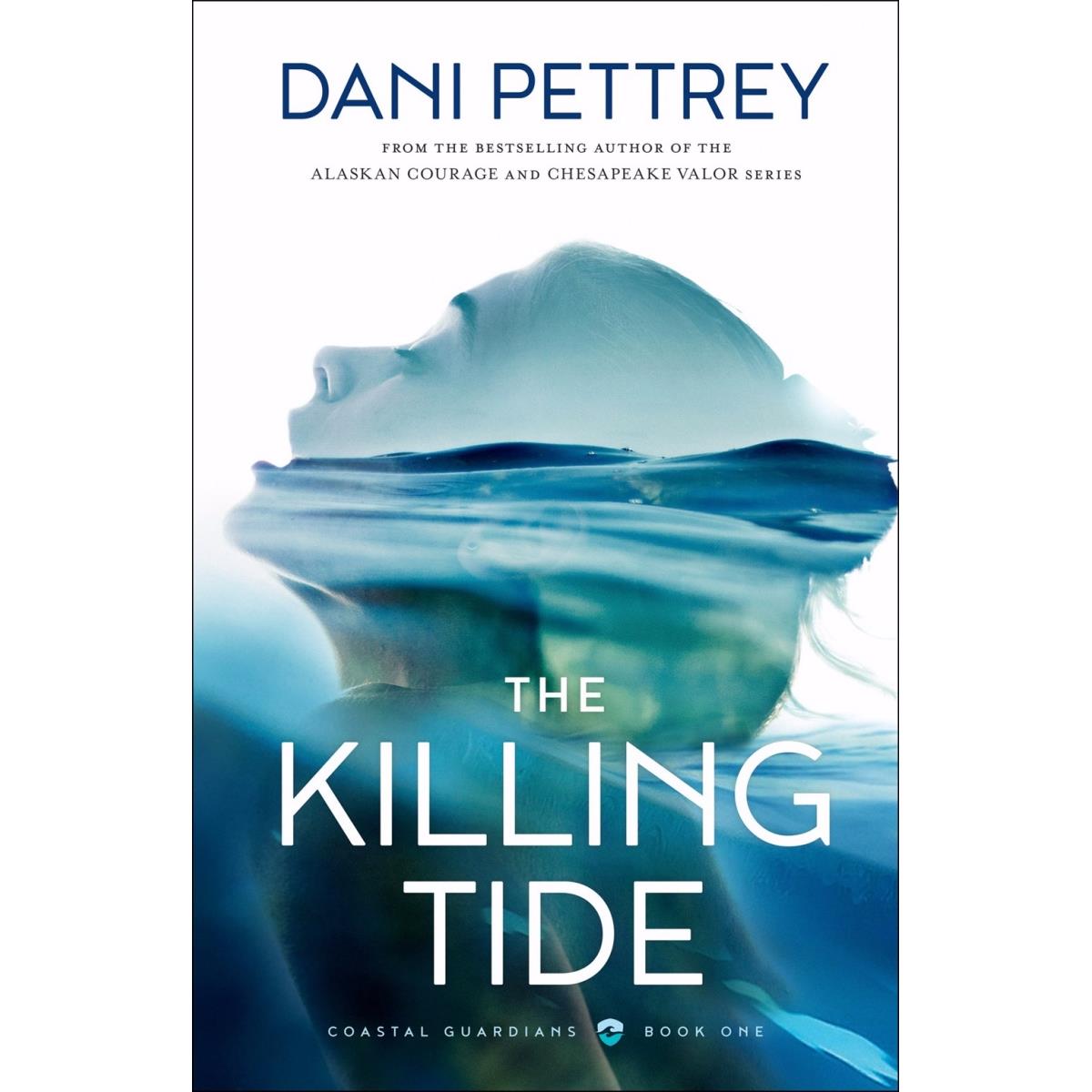 Baker Publishing Group  The Killing Tide - Coastal Guardians No.1 Softcover