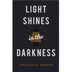 Tract-Light Shines in the Darkness - Pack of 25