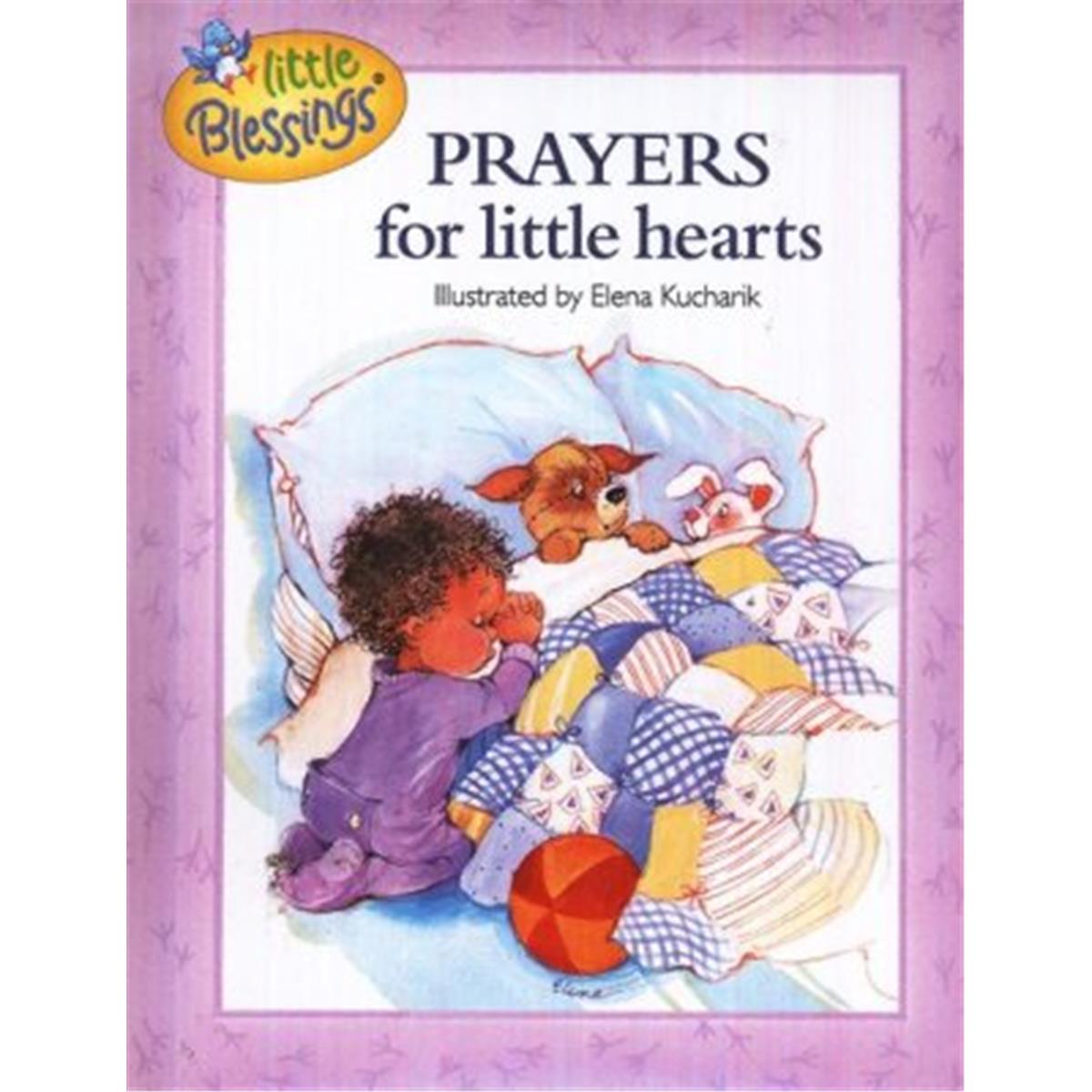 Prayers For Little Hearts (Little Blessings)