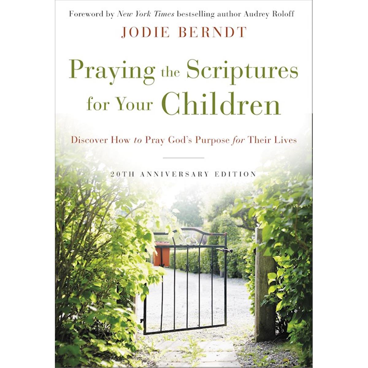 270600 Praying The Scriptures for Your Children 20th Anniversary-Softcover