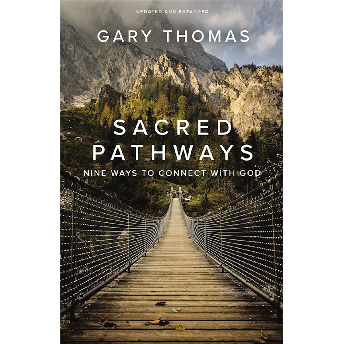 Sacred Pathways: Nine Ways to Connect with God