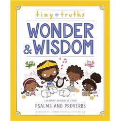 159617 Book - Tiny Truths Wonder & Wisdom - Everyday Reminders From Psalms & Proverbs