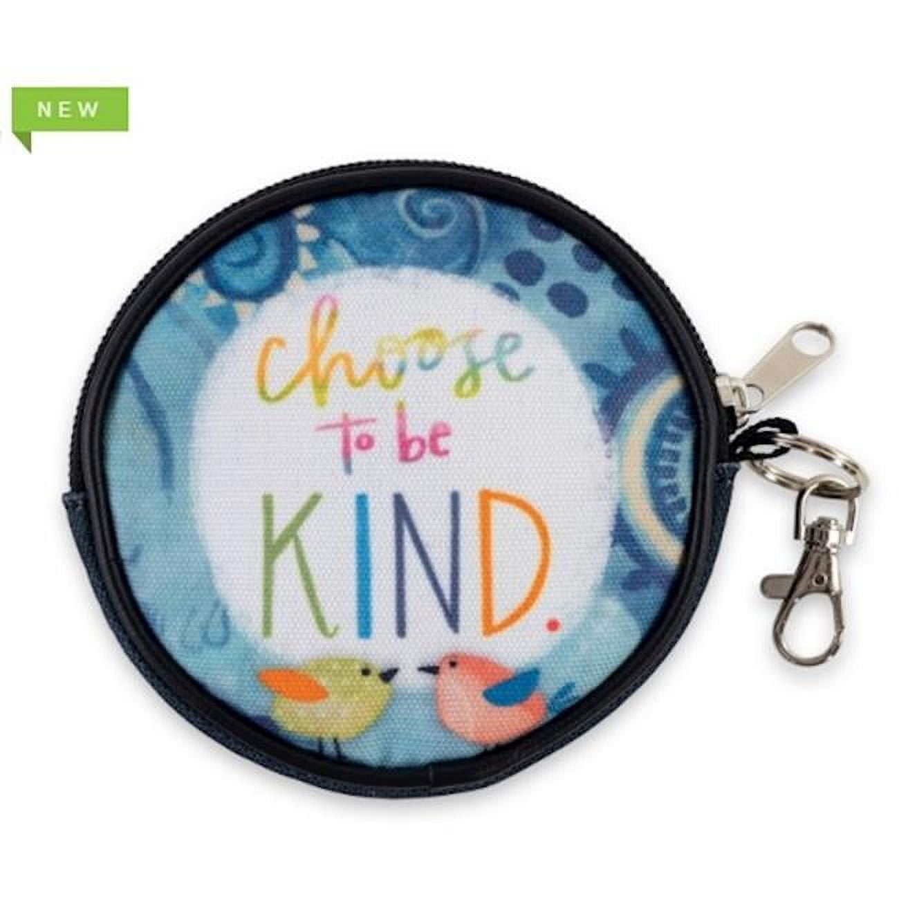 Picture of Brownlow Gift 265739 4 in. Diameter Coin Purse - Choose to Be Kind - Round