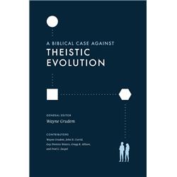 Picture of Crossway Books 21746X A Biblical Case Against Theistic Evolution Book