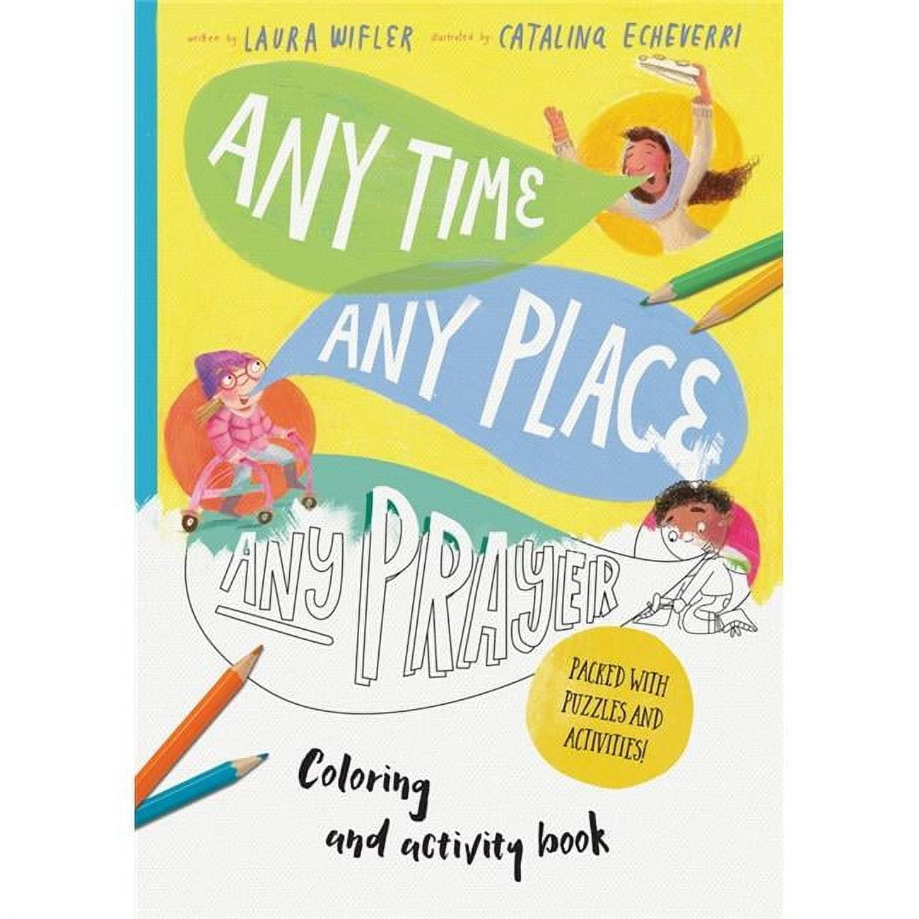 Any Time, Any Place, Any Prayer Coloring & Activity Book
