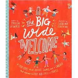 The Good Book 265785 The Big Wide Welcome - Tales That Tell the Truth Book