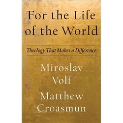 Baker Publishing Group 256249 Book  For the Life of the World