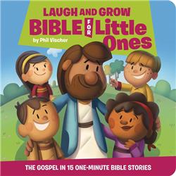 Laugh & Grow Bible for Little Ones