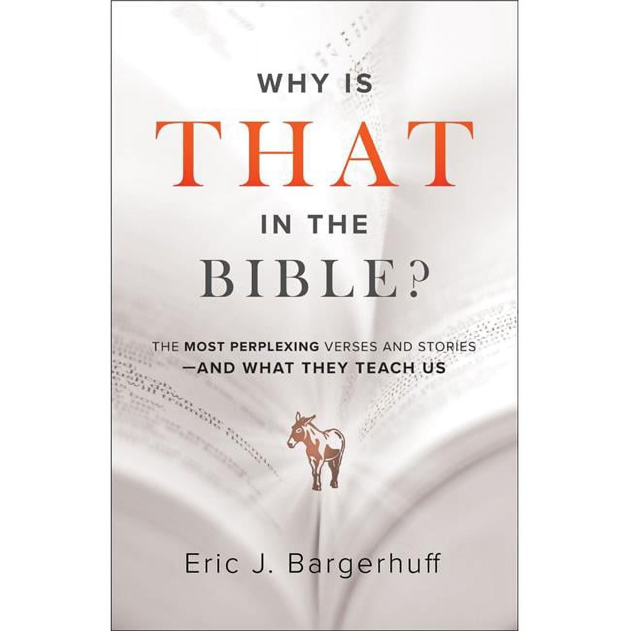 Baker Publishing Group  Why is That in the Bible