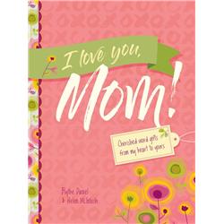 21573X I Love You Mom Hardcover Book